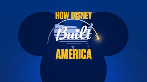How Disney Built America still