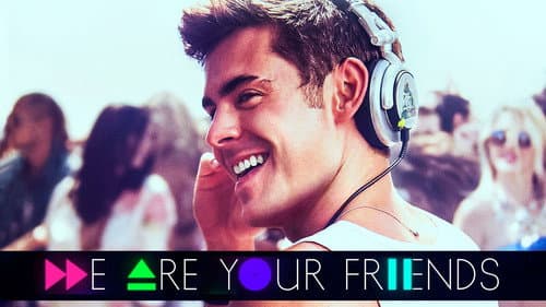 We Are Your Friends still
