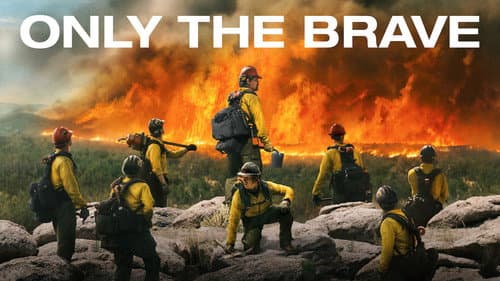 Only the Brave still