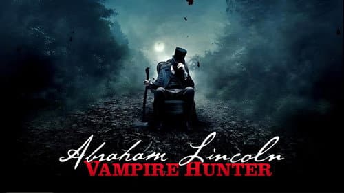 Abraham Lincoln: Vampire Hunter still