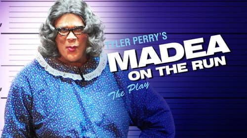 Tyler Perry's Madea on the Run - The Play still