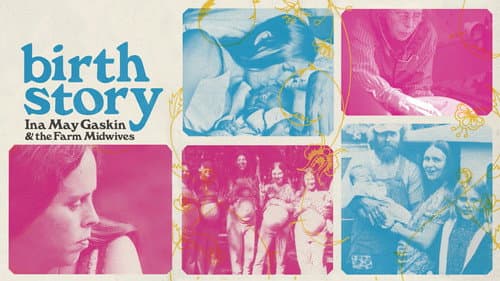Birth Story: Ina May Gaskin and the Farm Midwives still