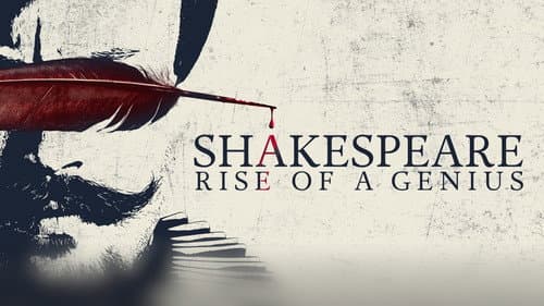 Shakespeare: Rise of a Genius still