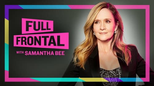 Full Frontal with Samantha Bee still