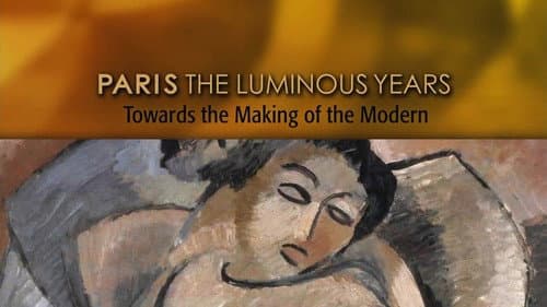 Paris: The Luminous Years still