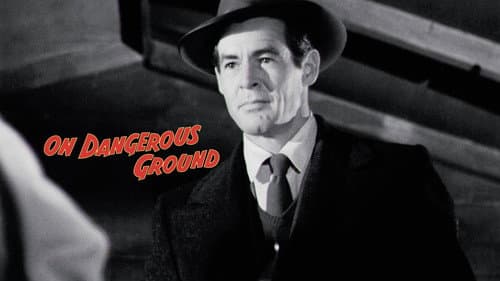 On Dangerous Ground still