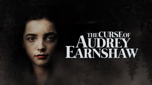 The Curse of Audrey Earnshaw still