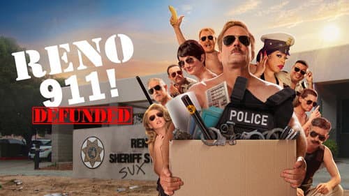 Reno 911! Defunded still