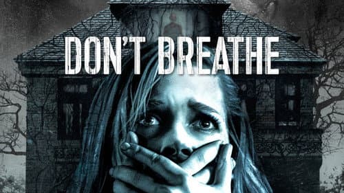 Don't Breathe still