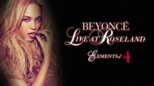 Beyoncé: Live at Roseland - Elements of 4 still