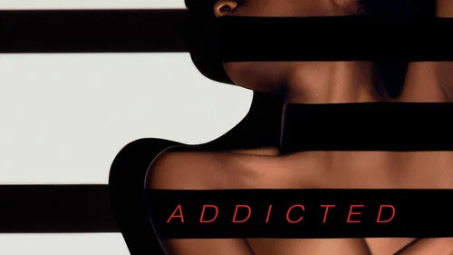 Addicted still