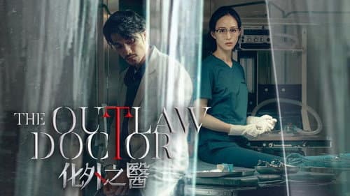 The Outlaw Doctor still