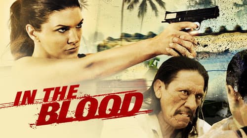 In the Blood still