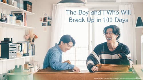 The Boy and I Who Will Break Up in 100 Days still