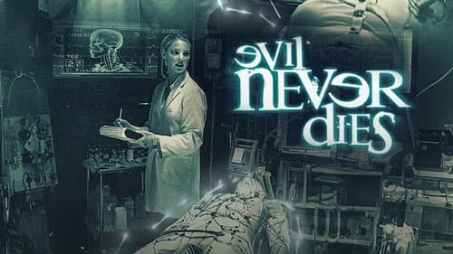 Evil Never Dies still