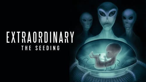 Extraordinary: The Seeding still