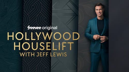 Hollywood Houselift with Jeff Lewis still