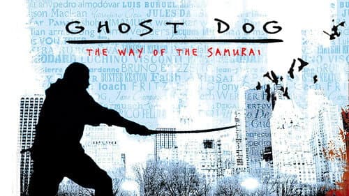 Ghost Dog: The Way of the Samurai still