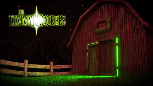 The Tommyknockers still