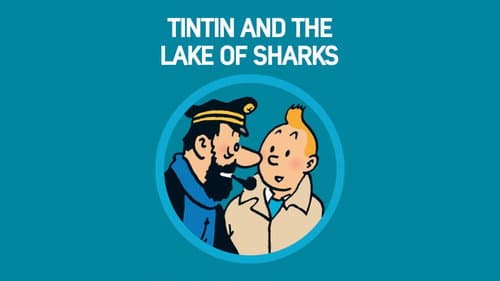 Tintin and the Lake of Sharks still