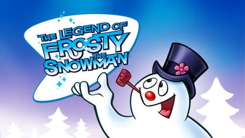 The Legend of Frosty the Snowman still