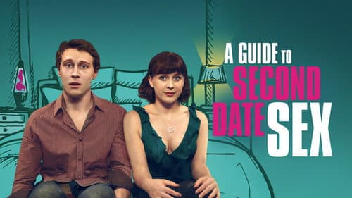 A Guide to Second Date Sex still