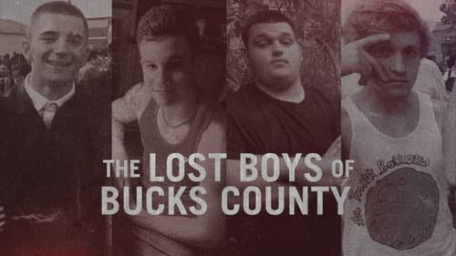The Lost Boys of Bucks County still