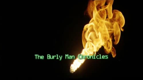 The Burly Man Chronicles still