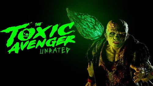 The Toxic Avenger Unrated still