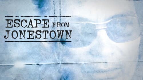 Escape From Jonestown still