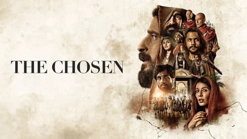 The Chosen still