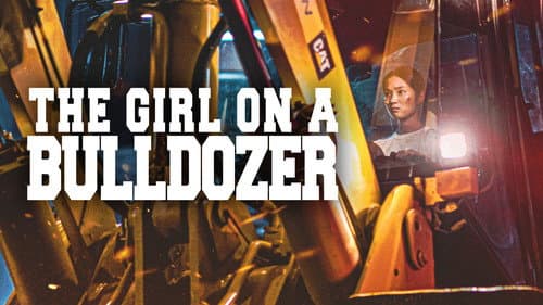 The Girl on a Bulldozer still