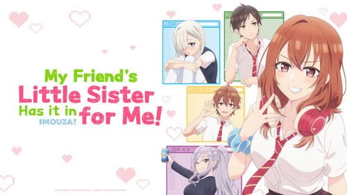 My Friend's Little Sister Has It In for Me! still