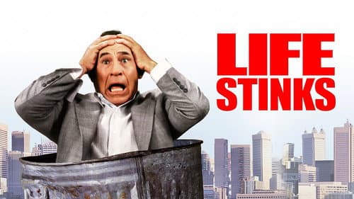 Life Stinks still