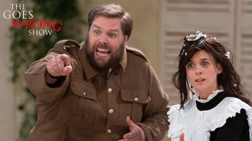 The Goes Wrong Show still