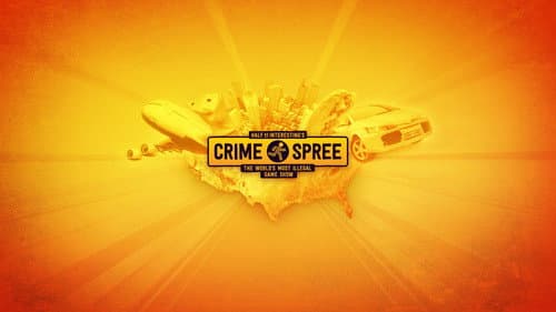 Half as Interesting’s Crime Spree still