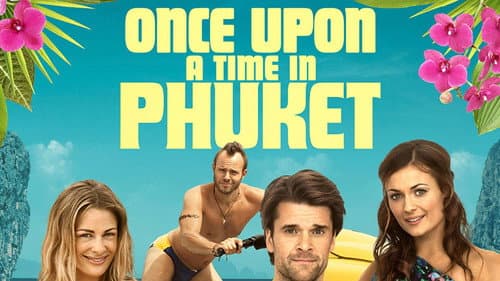 Once Upon a Time in Phuket still