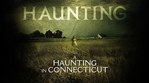 Haunting: A Haunting In Connecticut still