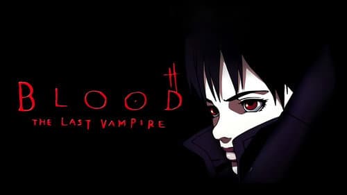 Blood: The Last Vampire still