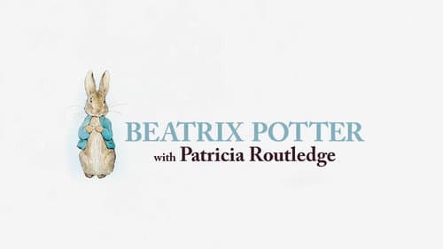 Beatrix Potter with Patricia Routledge still