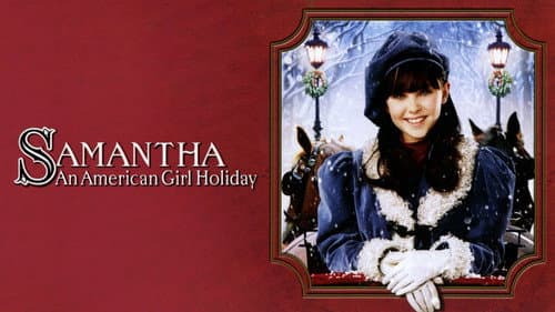 Samantha: An American Girl Holiday still