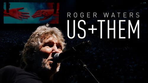 Roger Waters: Us + Them still