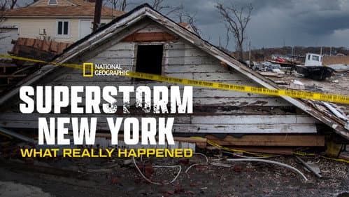 Superstorm New York: What Really Happened still