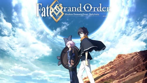 Fate/Grand Order Absolute Demonic Front: Babylonia still