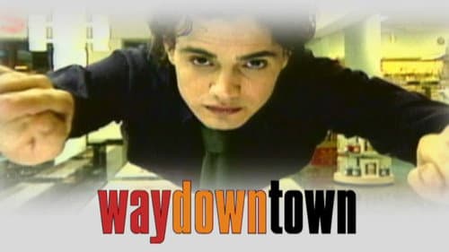 Waydowntown still