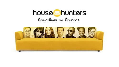 House Hunters Comedians On Couches: Unfiltered still