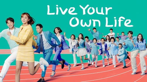 Live Your Own Life still