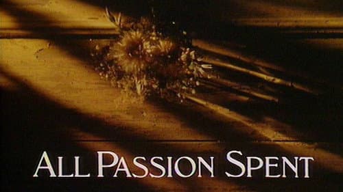All Passion Spent still