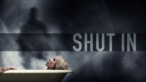 Shut In still
