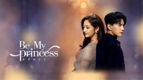 Be My Princess still